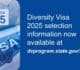 Diversity Visa 2025 selections are now available