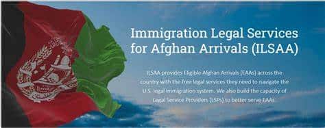 Immigration Legal Services for Afghan Arrivals (ILSAA)